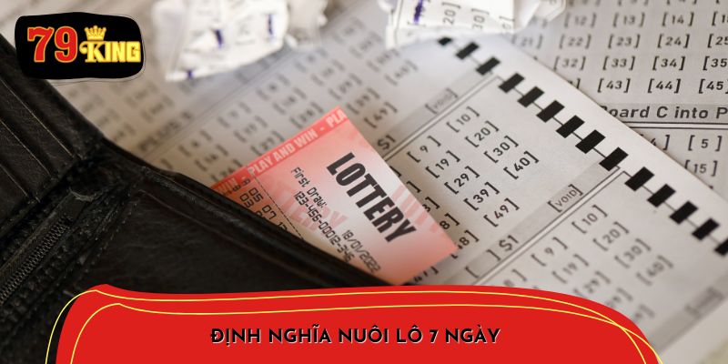 Định nghĩa Nuôi lô 7 ngày